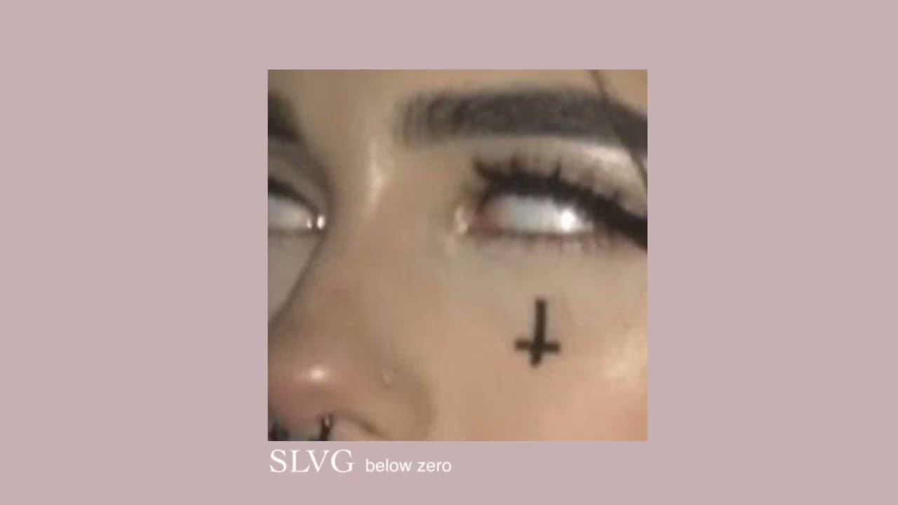 SLVG - Below Zero 『slowed』