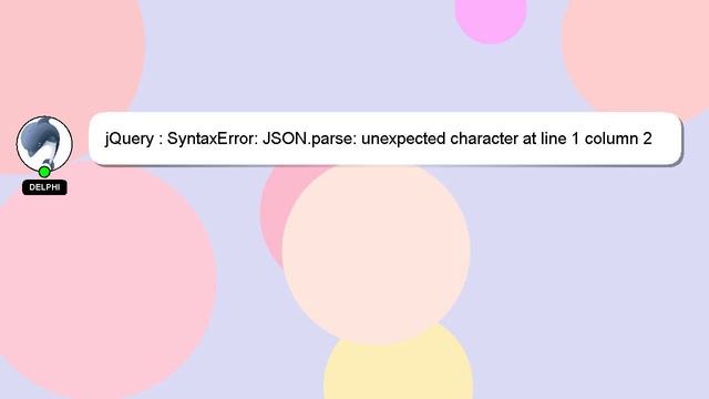 jQuery : SyntaxError: JSON.parse: unexpected character at line 1 column 2 of the JSON смотреть онлайн