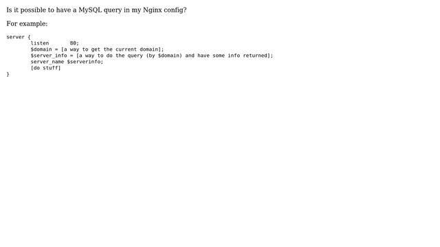 Webmasters: How to query MySQL to build Nginx configuration file? смотреть онлайн