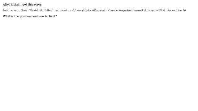 Magento: Fatal error: Class 'ZendStdlibGlob' after install - Magento 2 (2 Solutions!!) смотреть онлайн