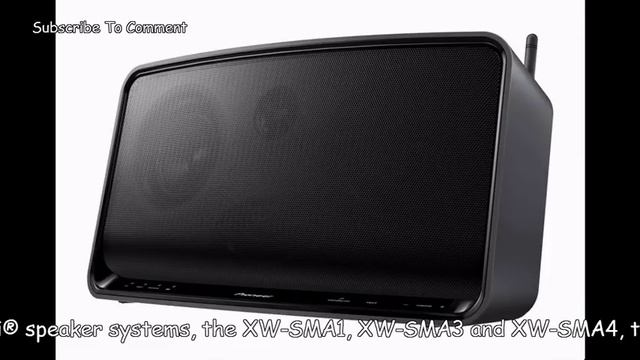 Pioneer SMA wireless speakers смотреть онлайн
