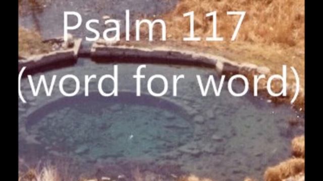 Song - Psalm 117 смотреть онлайн