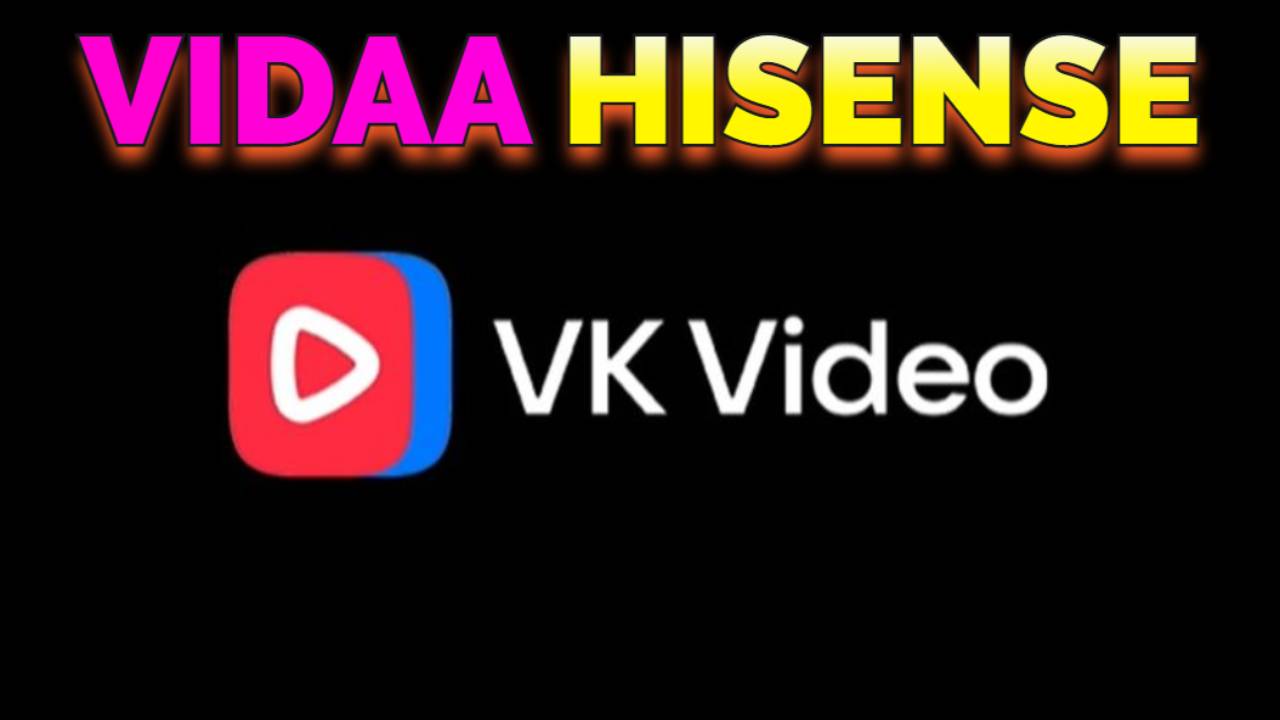 VK Video приложение для телевизора Hisense смотреть онлайн