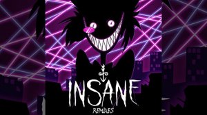 Insane (Insanity Remix)