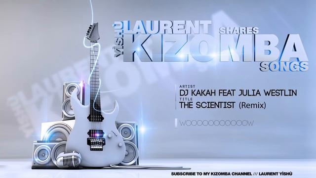 ? KIZOMBA MUSIC ➡ Dj Kakah - The Scientist смотреть онлайн