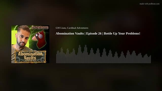 Abomination Vaults | Episode 27 | Bottle Up Your Problems! смотреть онлайн