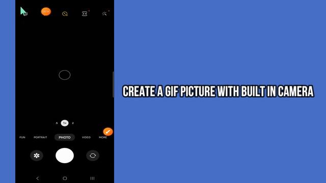 How To Create A GIF Picture With Built In Camera Samsung Galaxy S23 Ultra