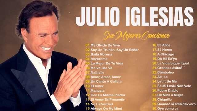JULIO IGLESIAS ÉXITOS SUS MEJORES ROMÁNTICAS - JULIO IGLESIAS 50 GRANDES CANCIONES INMORTALES