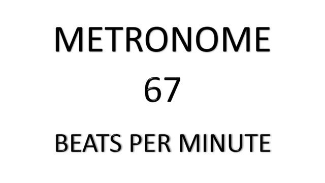 METRONOME 67 BPM смотреть онлайн