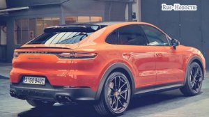 Авто обзор - PORSCHE CAYENNE COUPE 2019 – ПОРШЕ КАЙЕН КУПЕ ПРЕДСТАВЛЕН ОФИЦИАЛЬНО