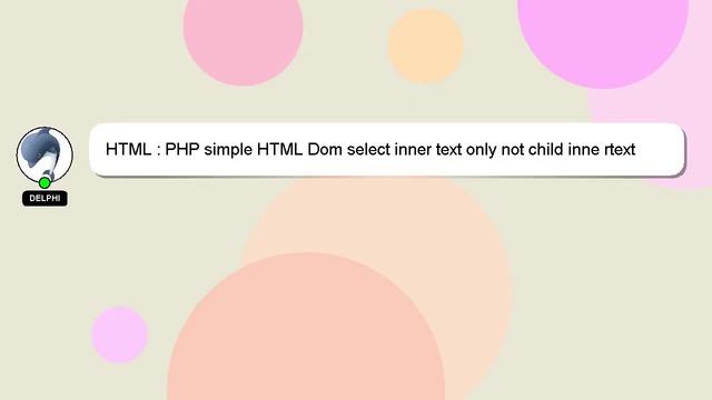 HTML : PHP simple HTML Dom select inner text only not child inne rtext смотреть онлайн