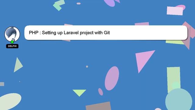 PHP : Setting up Laravel project with Git смотреть онлайн