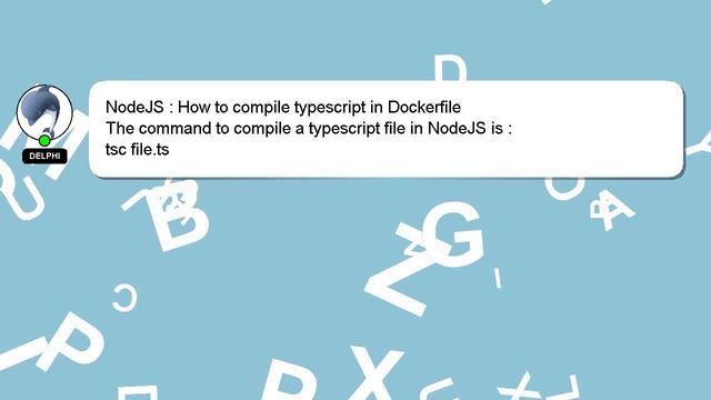 NodeJS : How to compile typescript in Dockerfile смотреть онлайн