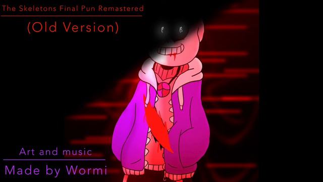 The Skeletons Final Pun Remastered (Old Version) - A Fan made The Slaughter Continues remix by Worm смотреть онлайн