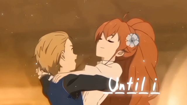 Until I found you / Eric & Rudeus ⌈ AMV / Edit ⌋ смотреть онлайн