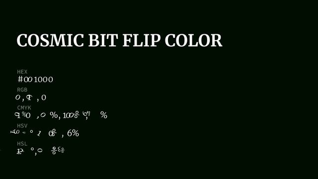 What color is Cosmic Bit Flip ? #001000 hex color - Green color - Warm color 001000 смотреть онлайн