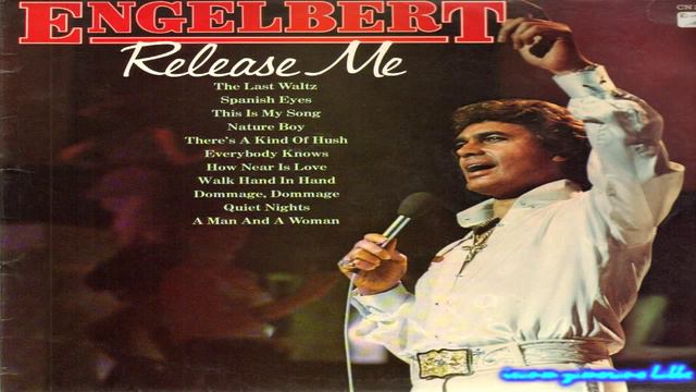 Engelbert Humperdinck - Release Me And Let Me Love Again