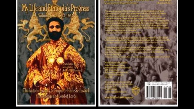 MY LIFE & ETHIOPIA'S PROGRESS-Autobiography of Emperor Haile Selassie I/Part2 Chapter 1-12 смотреть онлайн