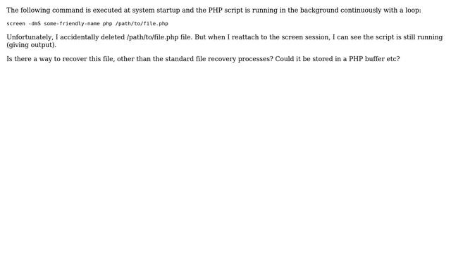 Recover accidentally deleted PHP file which is currently being executed on command line смотреть онлайн