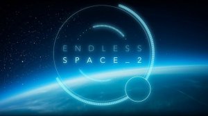 Endless Space 2 (OST) - Soft ambient trance | Orchestral music [Full]