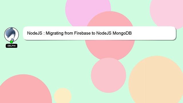 NodeJS : Migrating from Firebase to NodeJS MongoDB смотреть онлайн