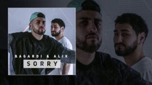 BAGARDI & ALIK - Sorry (Официальная премьера трека)