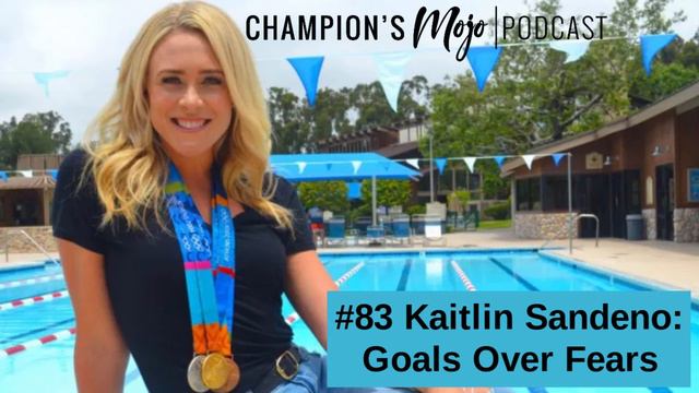 Kaitlin Sandeno: Goals Over Fears, Episode #83 смотреть онлайн