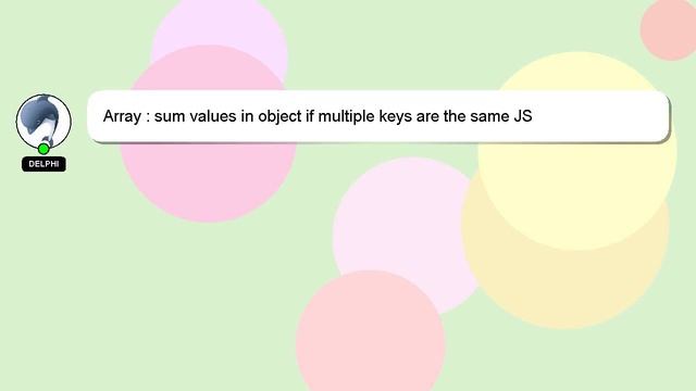 Array : sum values in object if multiple keys are the same JS смотреть онлайн