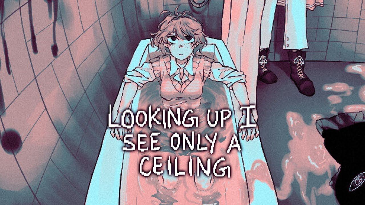 Looking Up I See Only A Ceiling➔ плохая концовка➔ 5 А