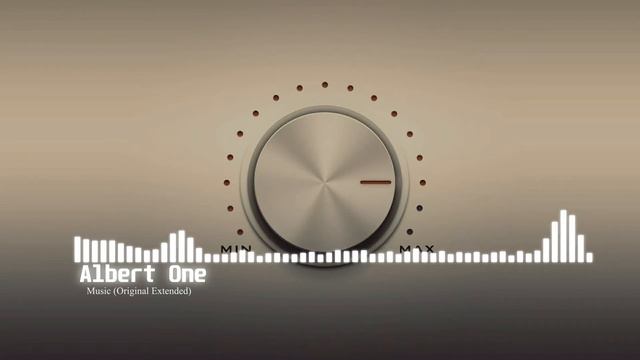 Albert One - Music (Original Extended)