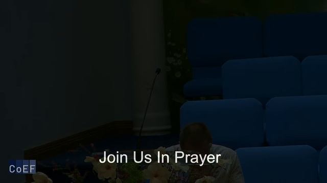 CoEF 07.24.22 Sunday Service (6:00pm) смотреть онлайн