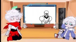 Реакция Санса и Папируса на-..#андертейл #Санс #папирус