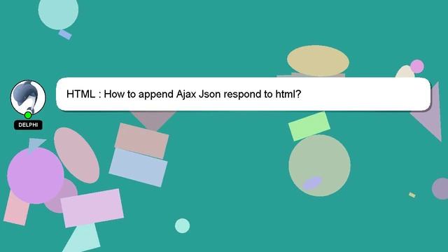 HTML : How to append Ajax Json respond to html? смотреть онлайн