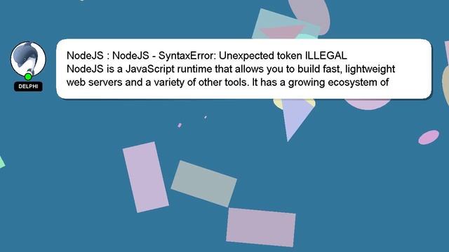 NodeJS : NodeJS - SyntaxError: Unexpected token ILLEGAL смотреть онлайн