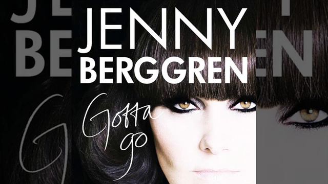 Jenny Berggren - Gotta Go смотреть онлайн