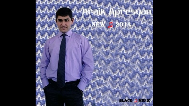 Araik Apresyan - Джана Джана (New Music 2014) смотреть онлайн