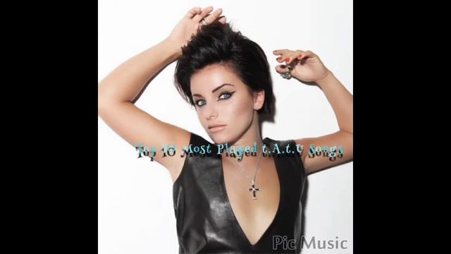 Top 10 Most Played t.A.T.u Songs On My Ipod смотреть онлайн