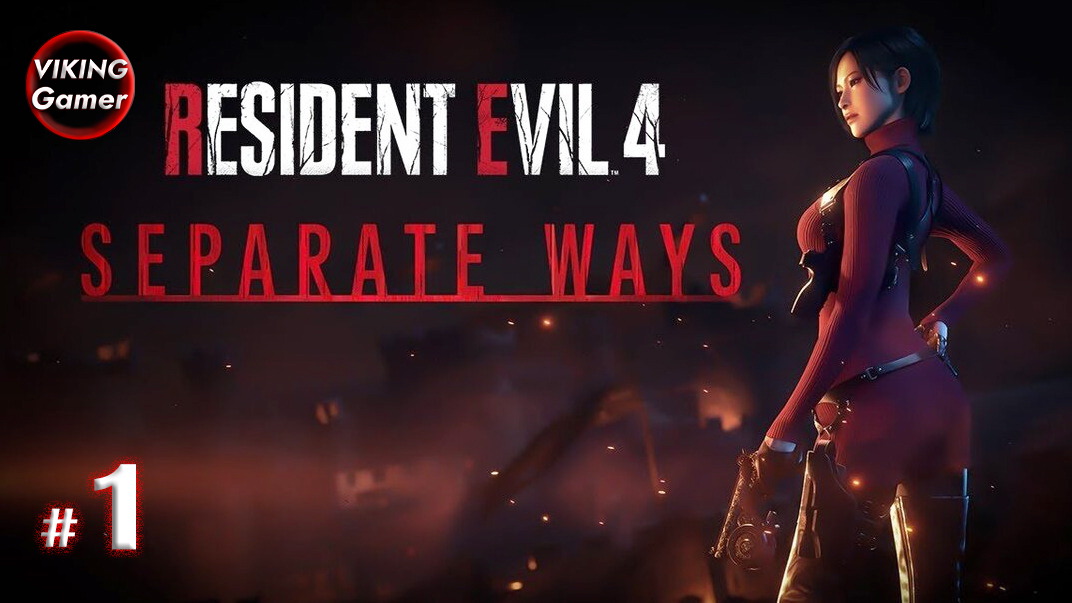 Resident Evil 4 Separate Ways. История Ады Вонг. Прохождение # 1