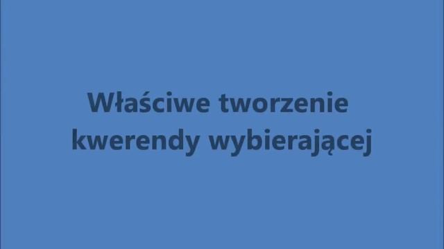 10_kwerenda wybierająca.wmv смотреть онлайн