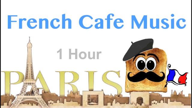 French Music in French Cafe: Best of French Cafe Music (French Cafe Accordion Traditional Music) смотреть онлайн