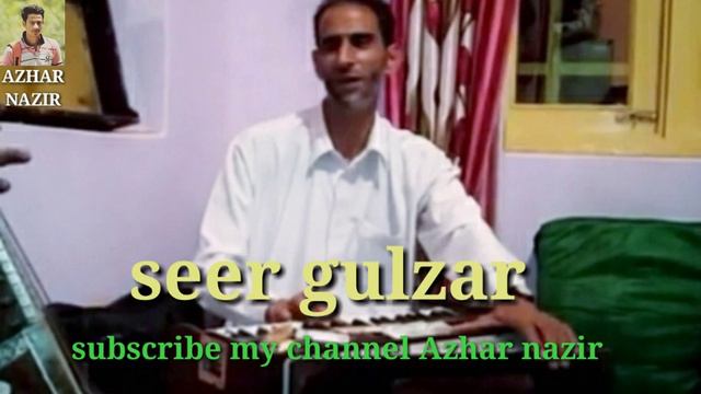 Seer Gulzar meh Kar tam dastigeri Mani peero meh by Azhar Nazir смотреть онлайн
