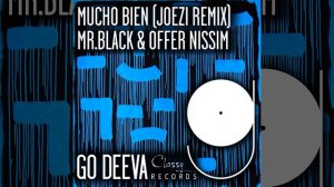 Mr Black, Offer Nissim _ Mucho Bien (Joezi Extended Remix)