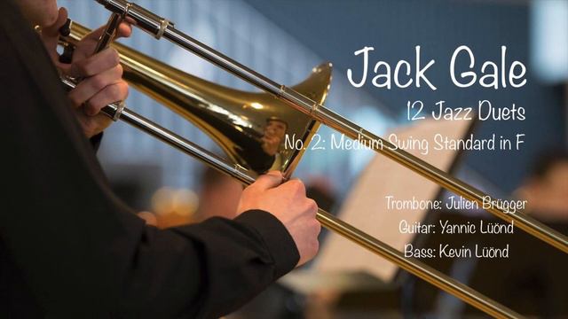 Jack Gale - Trombone Duet No. 2 (12 Jazz Duets) смотреть онлайн