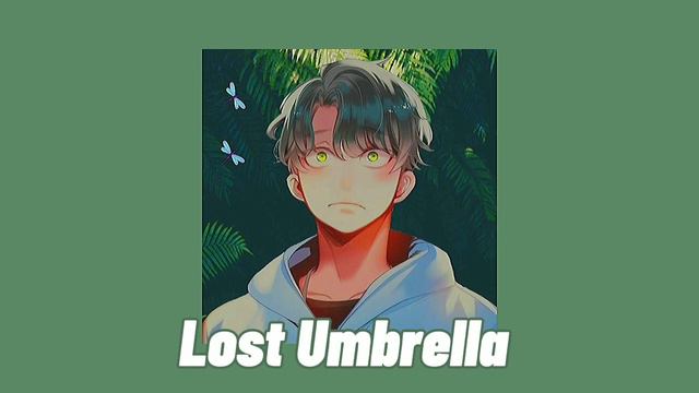 Lost Umbrella | (Slowed + Reverb) | Miyaudios.