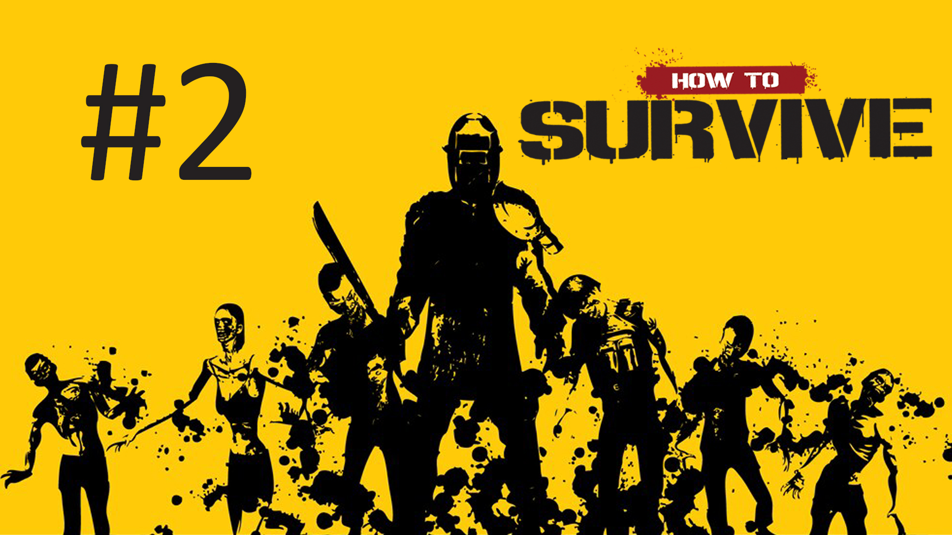 Прохождение How to Survive - Часть 2 (кооператив)