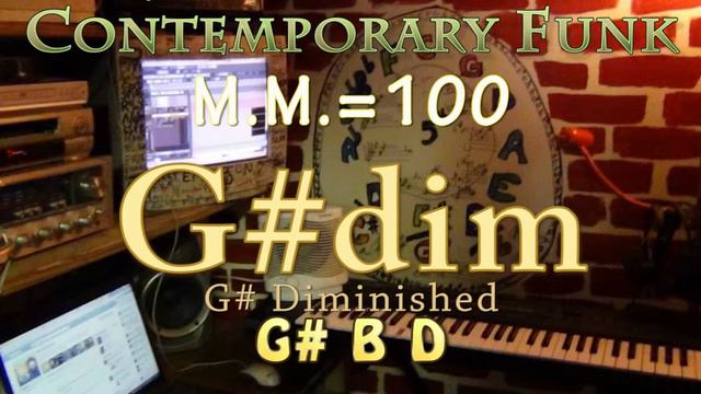 G#dim - Diminished - One Chord JamTrack - Contemporary Funk M.M. = 100 смотреть онлайн