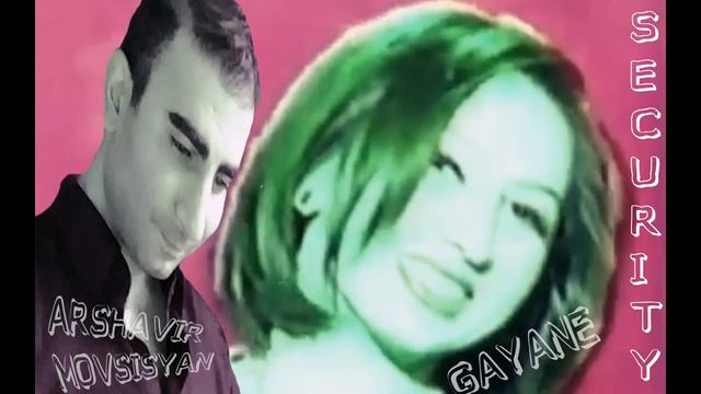 Arshavir Movsisyan ®new® .AND. Gayane «SECURITY» // Txur Em // 2019