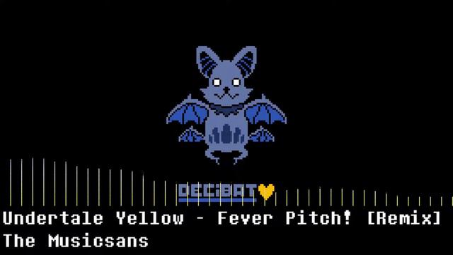 Undertale Yellow - Fever Pitch! [Remix] смотреть онлайн