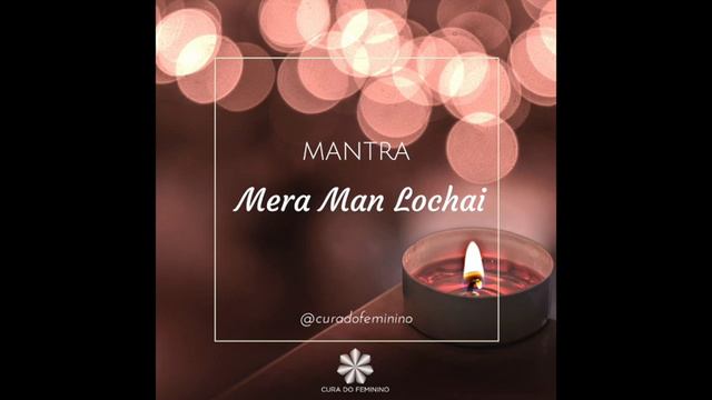 MANTRA MERA MAN LOCHAI - por Sirgun Kaur смотреть онлайн
