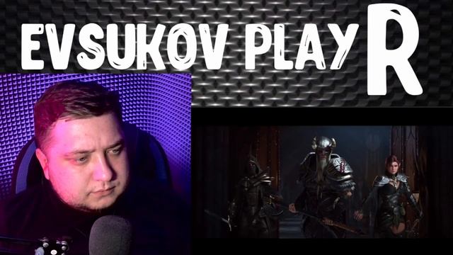Evsukov Play РЕАКЦИЯ The Elder Scrolls Online: High Isle ? Бретонское наследие ? Большой трейлер 4K смотреть онлайн